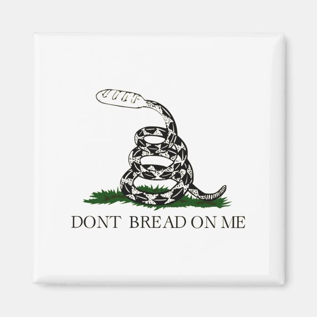 Dont Bread On Me  Magnet (Framsidan)