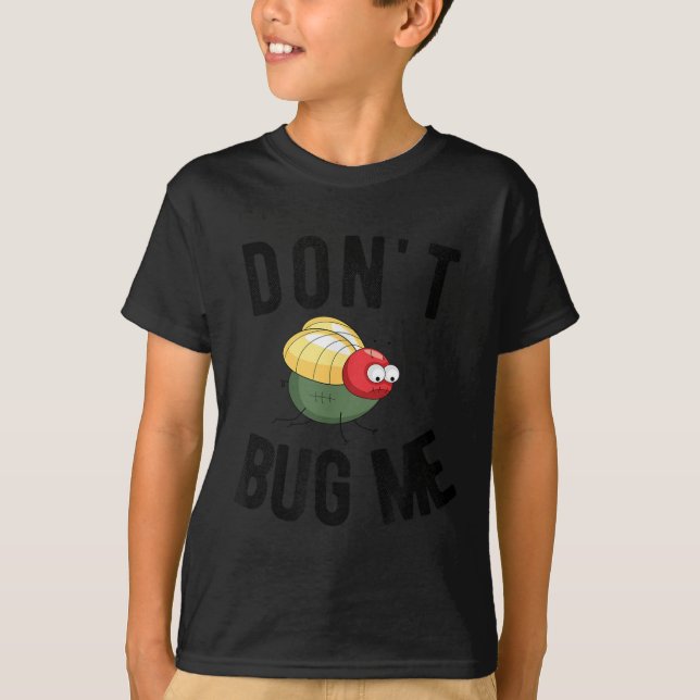 Don't Bug Me Funny Introvert Quote Saying Meme  T Shirt (Framsida)