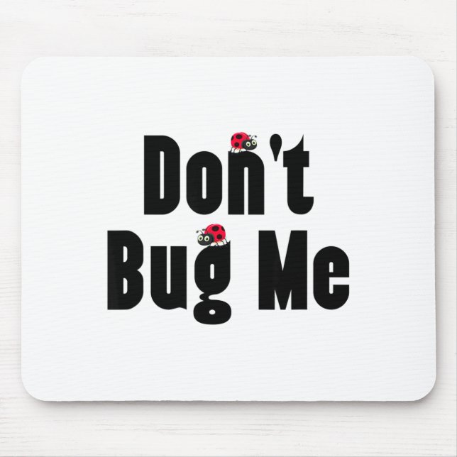 Don't Bug Me - Funny Ladybug Family Insect  Musmatta (Framsidan)