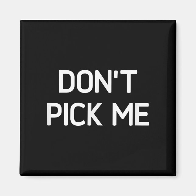 Don't Ck Me, Funny, Jokes, Sarcastic  Magnet (Framsidan)