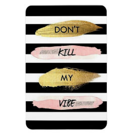 Dont döda min vibe magnet