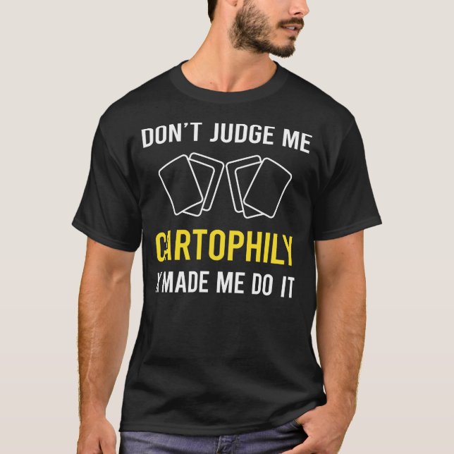 Dont domare Cartophily Cartophilist T Shirt (Framsida)