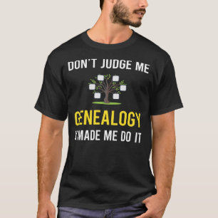 Dont domare Genealogy Genealogist T Shirt