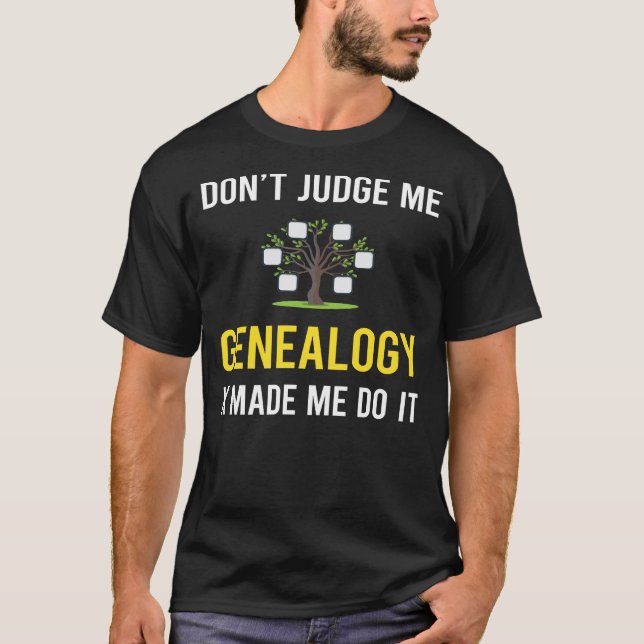 Dont domare Genealogy Genealogist T Shirt (Framsida)