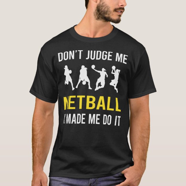Dont Domare Netball T Shirt (Framsida)