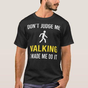 Dont Domare Walking T Shirt