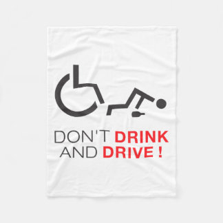 Don't Drink And Drive! Funny Wheelchair Drinking Fleecefilt