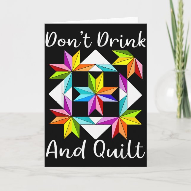 Don't Drink And Quilt Funny Quilting Quilter Sewin Kort (Framsida)