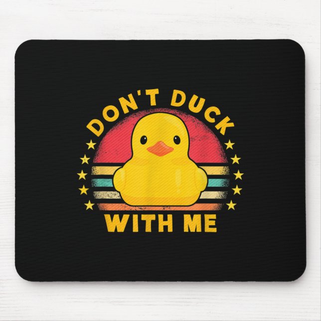 Don't Duck With Me - Cute Rubber Duck Funny Duck  Musmatta (Framsidan)
