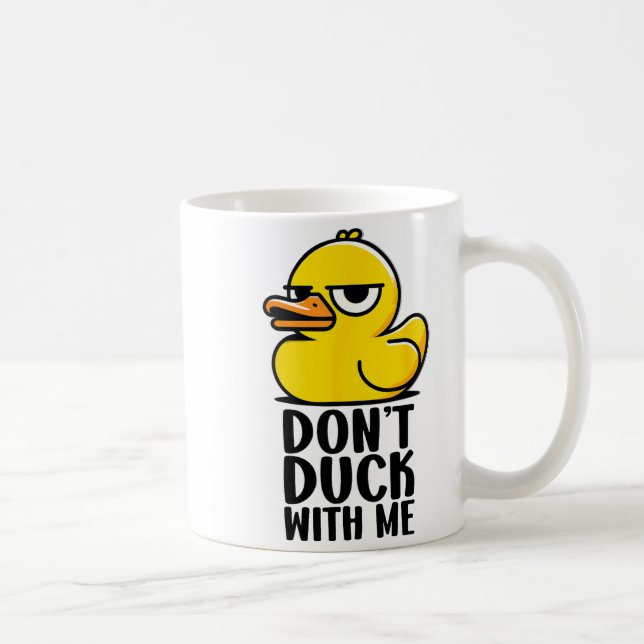 Don't Duck With Me, Rubber Ducky Funny Meme Cool D Kaffemugg (Höger)