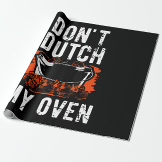 Dont Dutch My Oven - Funny Grill och BBQ Presentpapper