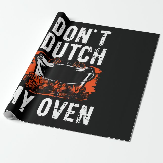 Dont Dutch My Oven - Funny Grill och BBQ Presentpapper (Utrullad)