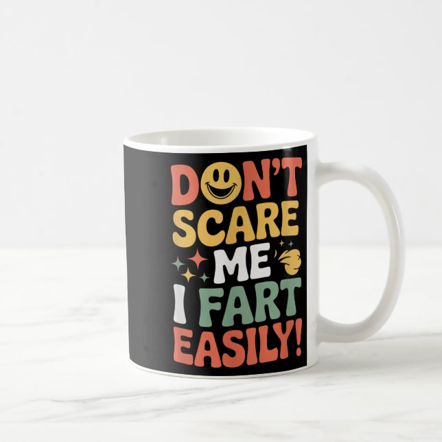 Don't E Me I Fart Easily Funny Cute Design Quote  Kaffemugg (Höger)