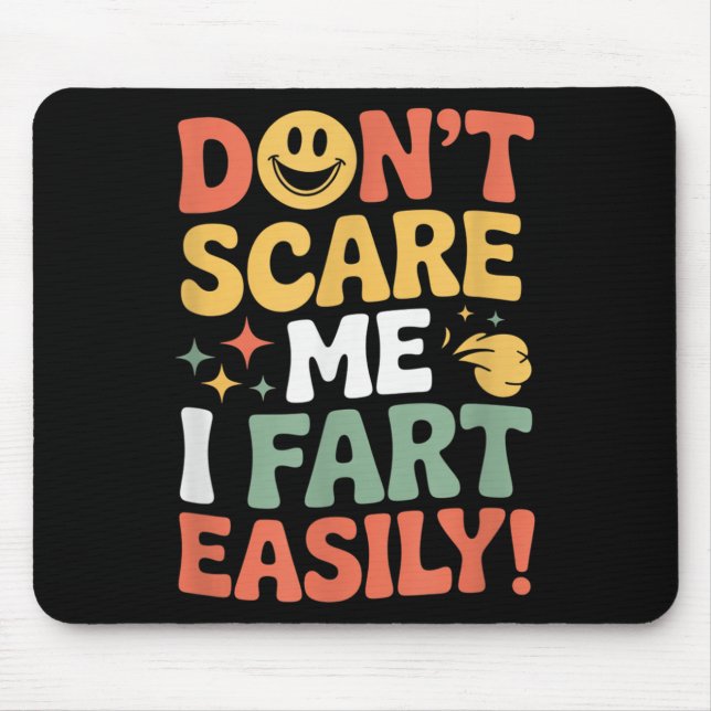 Don't E Me I Fart Easily Funny Cute Design Quote  Musmatta (Framsidan)