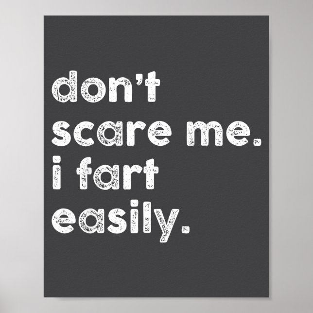 Don't E Me I Fart Easily Funny Saying Quote Women  Poster (Framsidan)
