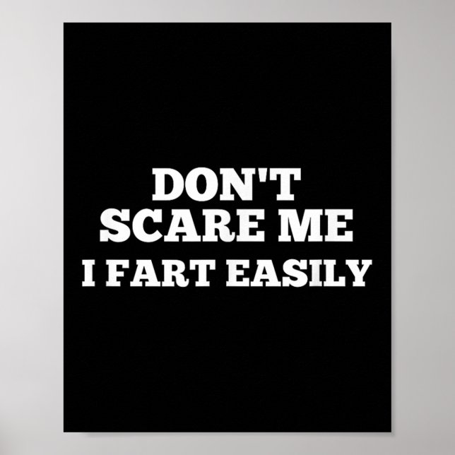 Dont E me I Fart Easily Poster (Framsidan)