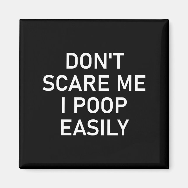 Don't E Me I Op Easily, Funny, Jokes, Sarcastic  Magnet (Framsidan)