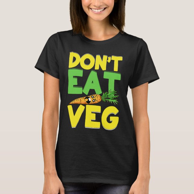 Don't Eat Veg  Angry Carrot  Costume Vegans T Shirt (Framsida)