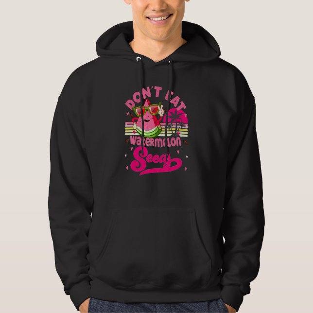 Don't Eat Watermelon Seeds Maternity Summer Fruit  Hoodie (Framsida)