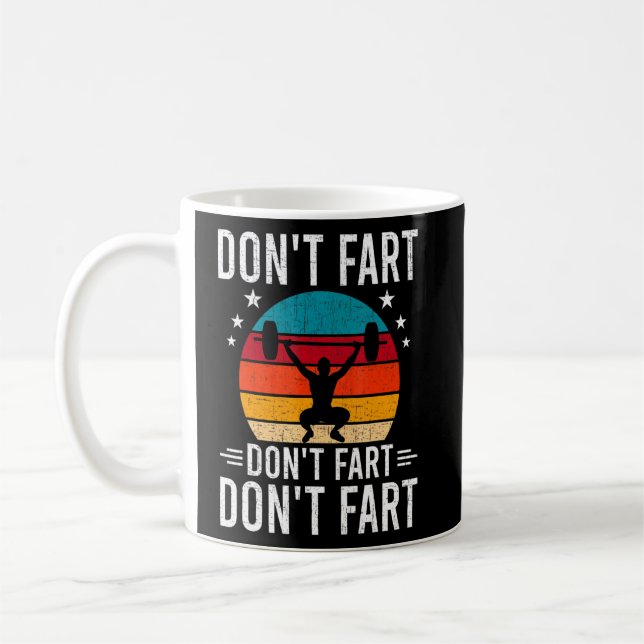 Dont Fart Bodybuilding Weightlift Workout Kaffemugg (Vänster)