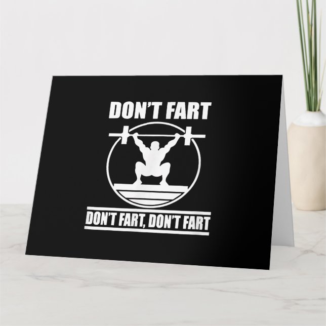 Dont Fart Funny Gym Workout Squat för Bodybuilding Kort (Framsida)