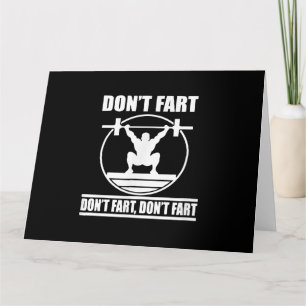 Dont Fart Funny Gym Workout Squat för Bodybuilding Kort