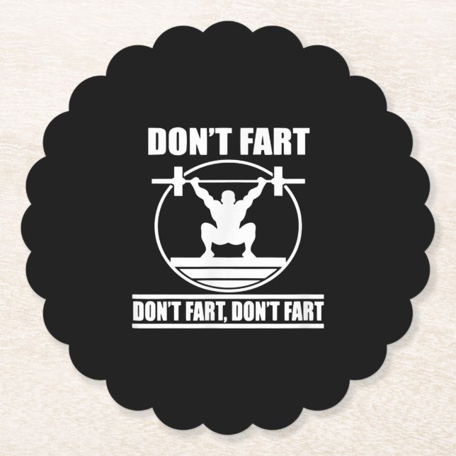 Dont Fart Funny Gym Workout Squat för Bodybuilding Underlägg Papper (Framsida)