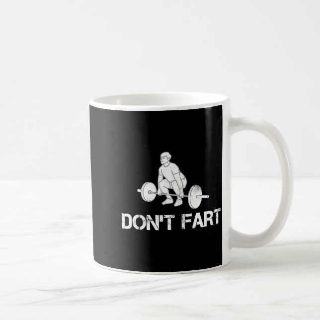Dont Fart Funny Weight Lifting Gym Workout Fitnes  Kaffemugg (Höger)