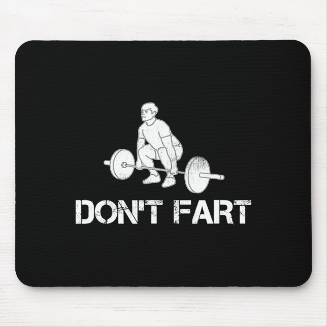 Dont Fart Funny Weight Lifting Gym Workout Fitnes  Musmatta (Framsidan)