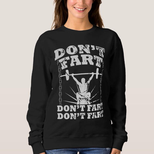 Dont Fart Gym Workout Squat Workout BodyBuilder T Shirt (Framsida)