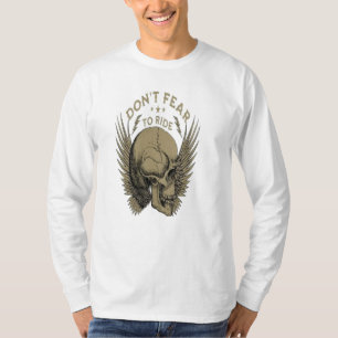 Dont Fear T-Shirt