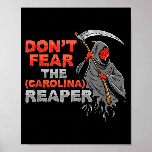 Dont Fear The Carolina Reaper Design  Poster (Framsidan)