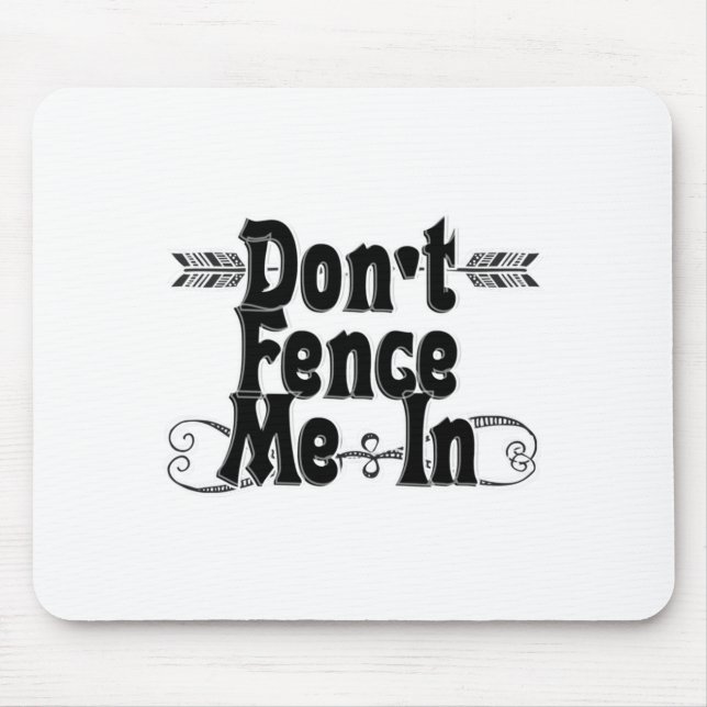 Dont Fence Me In  Musmatta (Framsidan)