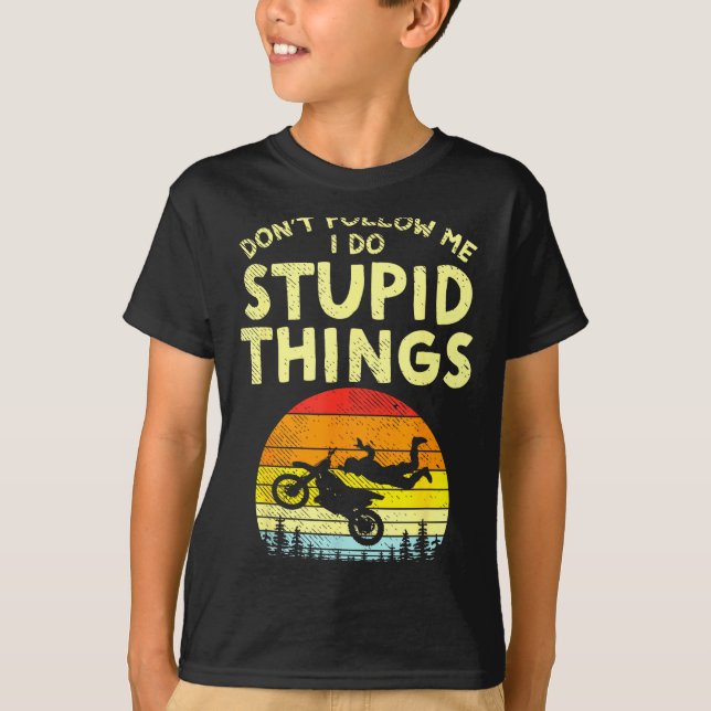 Dont Follow Me Stud Things Funny Motocross Dirt Bi T Shirt (Framsida)