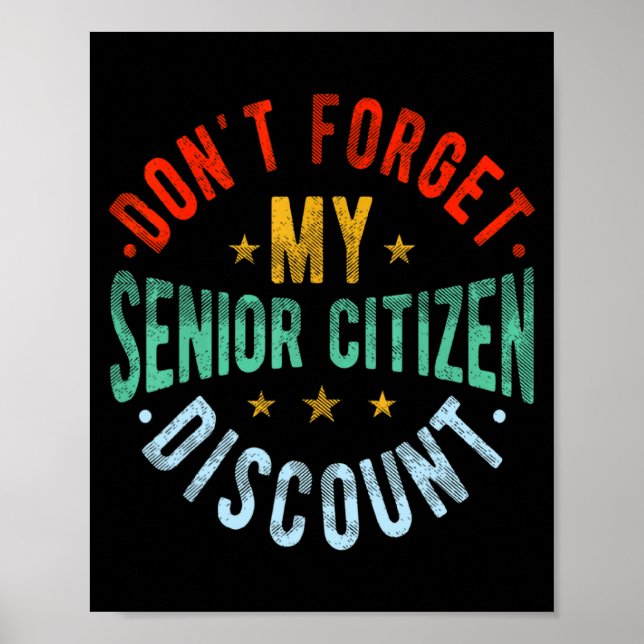 Dont Forget My Senior Old People Grand  Poster (Framsidan)