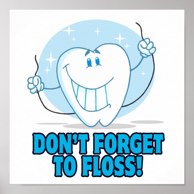 don't forget to floss flossing cartoon tooth poster (Framsidan)