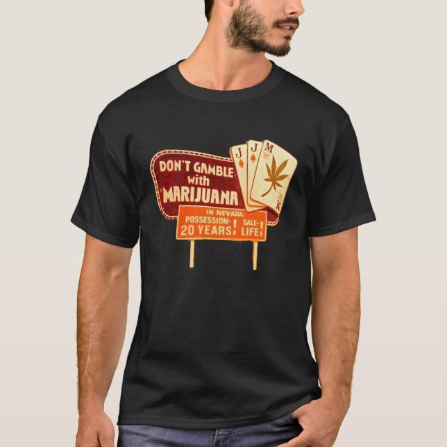 Don't Gamble with Mary Jane T Shirt (Framsida)
