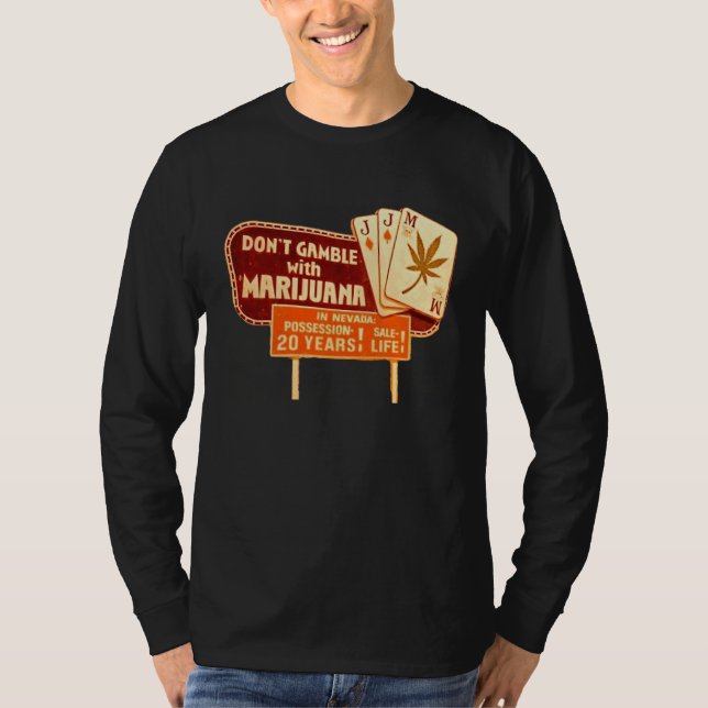 Don't Gamble with Mary Jane T Shirt (Framsida)