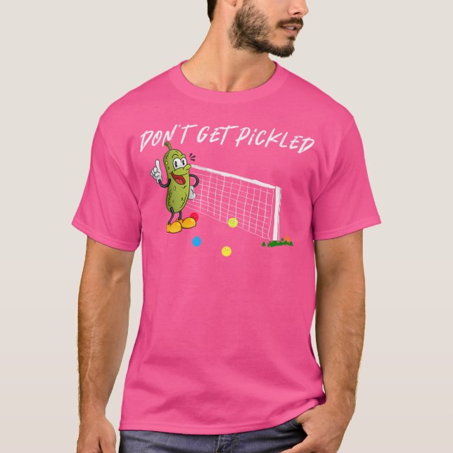 Don'T Get Pickled Playing Pickleball T Shirt (Framsida)