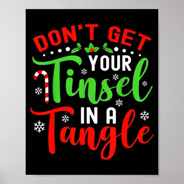 Don't Get Your Tinsel In A Tangle Black Uni Christ Poster (Framsidan)