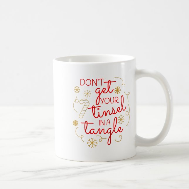 Don't Get Your Tinsel In A Tangle Christmas Raglan Kaffemugg (Höger)