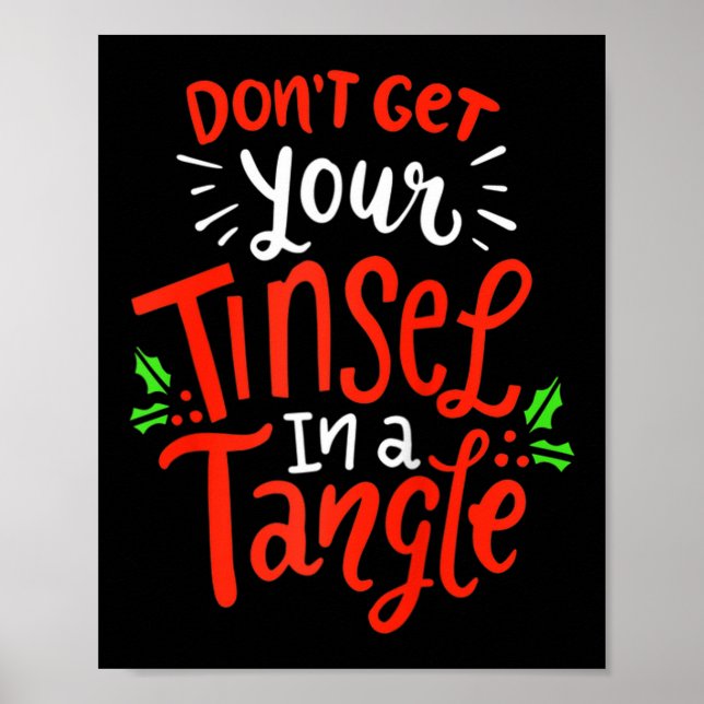 Don't Get Your Tinsel In A Tangle Funny Christmas  Poster (Framsidan)