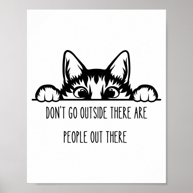 Dont Go Outside There Are People Out There _1  Poster (Framsidan)