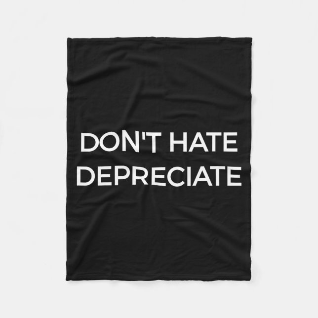 Don't Hate Depreciate Accounting Pun Funny Jokes S Fleecefilt (Framsidan)