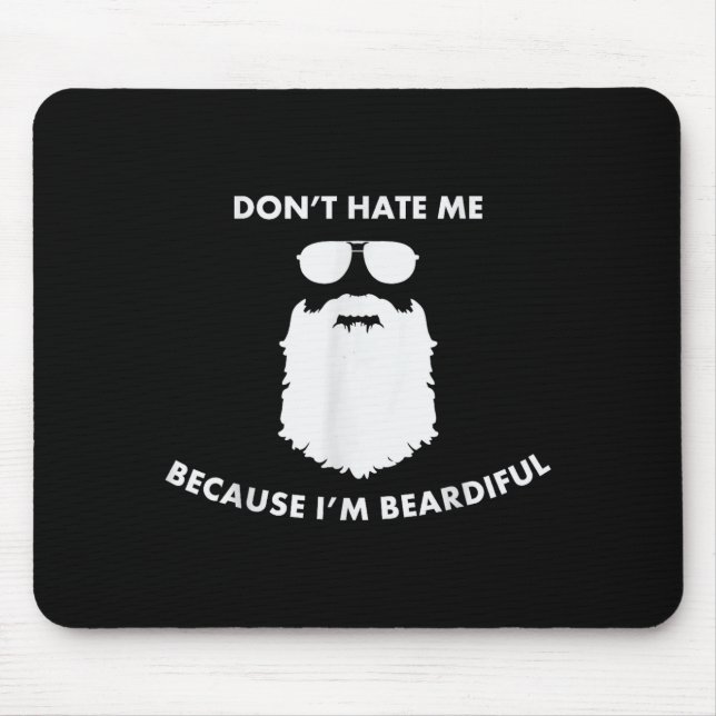Don't Hate Me Because I'm Beardiful Shirt For Bear Musmatta (Framsidan)