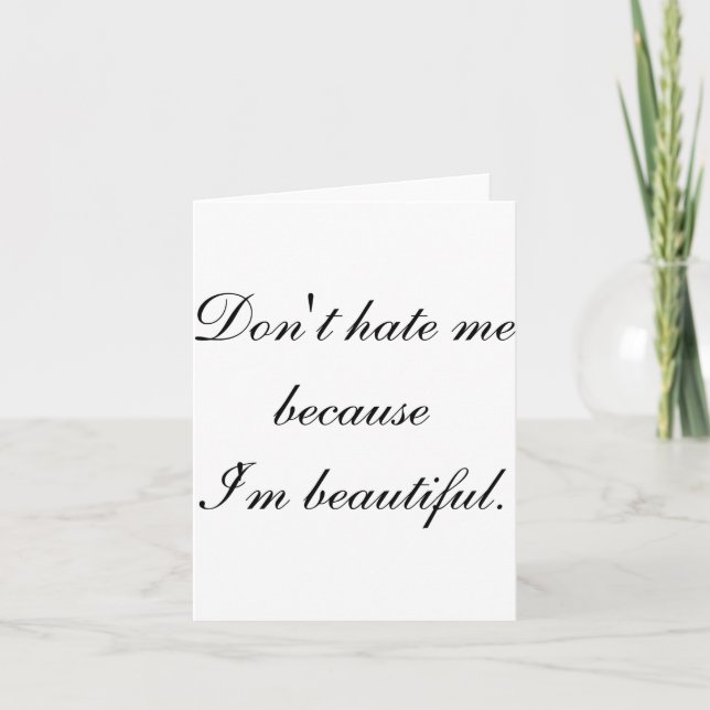 Dont Hate Me Because Im Beautiful  Kort (Framsida)