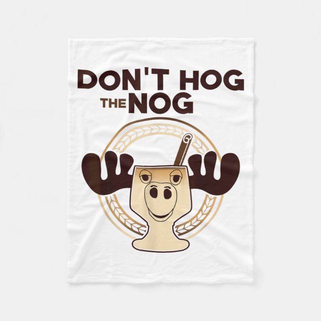 Don't Hog The Nog! Funny Christmas Eggnog Moose Mu Fleecefilt (Framsidan)
