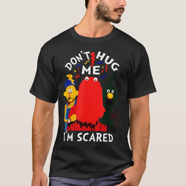 Don't Hug Me I'm Eds Funny Saying Sarcasm  T Shirt (Framsida)