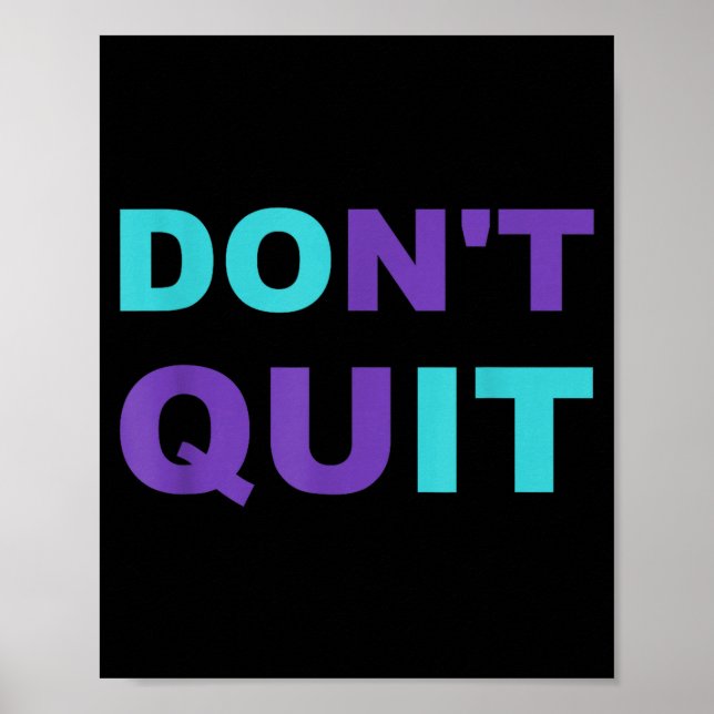 Dont Inspiration Quit It Perseverance Inspiring Poster (Framsidan)