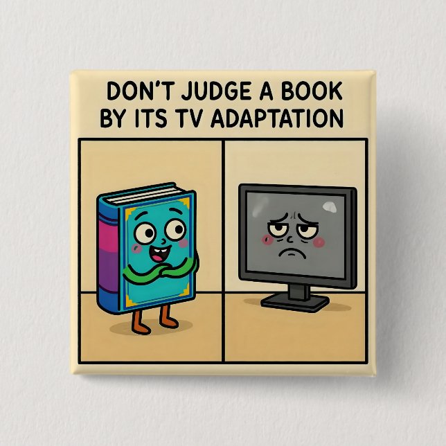 "Don't Judge a book by its TV Adaption Knapp (Framsida)